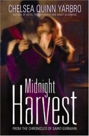 book cover of Midnight harvest by Chelsea Quinn Yarbro