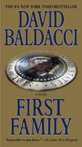 book cover of First Family (Sean by David Baldacci