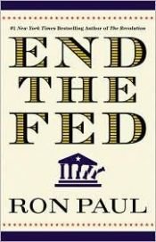 book cover of End the Fed by Рон Пол