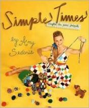 book cover of [Simple Times] By Sedaris, Amy(Author)Simple Times: Crafts for Poor People- Street Smart [Compact Disc] on 02 Nov 2010 by Amy Sedaris