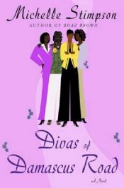 book cover of Divas of Damascus Road by Michelle Stimpson