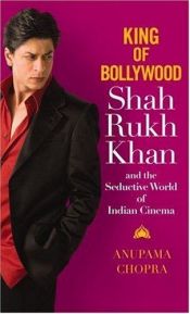 book cover of King of Bollywood by अनुपमा चोपड़ा