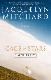 book cover of Cage of Stars by Jacquelyn Mitchard