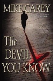 book cover of CF#1 The Devil You Know by Mike Carey