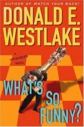 book cover of What's So Funny by Donald E. Westlake