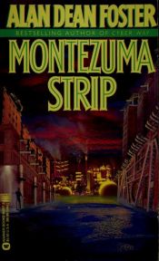 book cover of Montezuma Strip by アラン・ディーン・フォスター