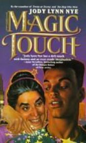 book cover of The Magic Touch by Jody Lynn Nye