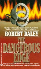 book cover of The Dangerous Edge by Robert Daley