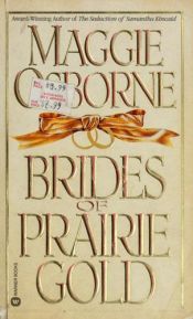 book cover of Brides of Prairie Gold by Maggie Osborne