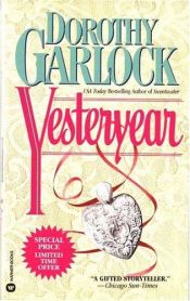 book cover of Yesteryear by Dorothy Garlock