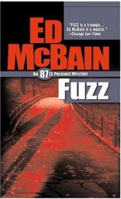 book cover of Fuzz (87th Precinct Mysteries (Paperback)) by Ed McBain