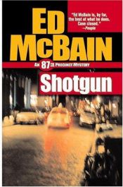 book cover of Shotgun: An 87th Precinct Mystery by Ed McBain
