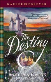 book cover of The Destiny (Lochinvar) by Kathleen Givens