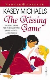 book cover of The Kissing Game (2003) by Kasey Michaels