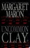 Uncommon Clay (Deborah Knott Mysteries 08)
