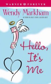 book cover of Hello It's Me by Wendy Corsi Staub