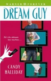 book cover of Dream Guy (Warner Forever) by Candy Halliday