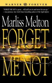 book cover of Forget Me Not by Marliss Melton