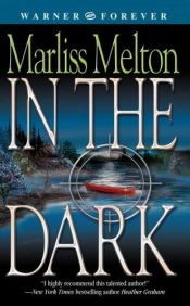 book cover of In The Dark by Marliss Melton