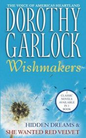 book cover of Wishmakers by Dorothy Garlock