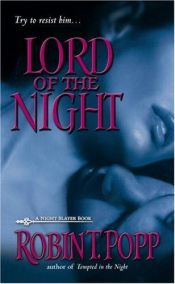 book cover of Lord of the Night (Night Slayer, Book 4) by Robin T. Popp