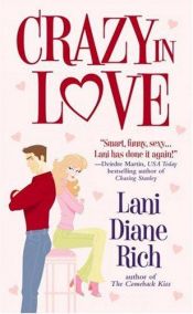 book cover of Crazy in Love (Warner Forever) by Lani Diane Rich