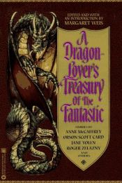 book cover of A Dragon-Lover's Treasury of the Fantastic by מרגרט וייס