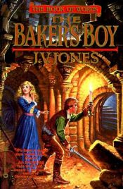 book cover of The Baker's Boy by J.V. Jones