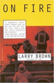 book cover of On Fire by Larry Brown