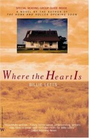 book cover of Where the Heart Is by Billie Letts
