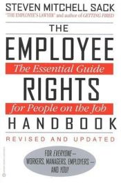 book cover of The Employee Rights Handbook by Steven Mitchell Sack