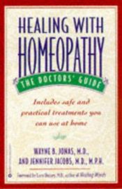 book cover of Healing With Homeopathy: The Complete Guide by Timothy Garton Ash