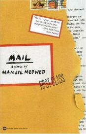 book cover of Mail by Mameve Medwed