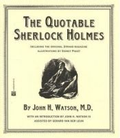 book cover of The Quotable Sherlock Holmes by John H. Watson