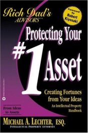 book cover of Protecting Your #1 Asset by Роберт Кийосаки