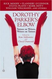 book cover of Dorothy Parker's Elbow by Kim Addonizio