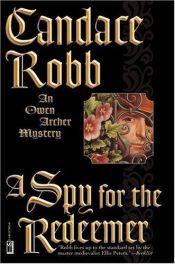 book cover of A spy for the redeemer by Candace Robb