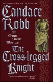 book cover of The Cross-legged Knight by Candace Robb