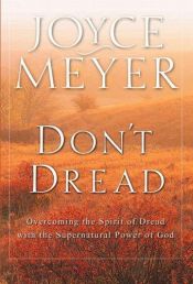 book cover of Don't Dread (10 pack) by Joyce Meyer