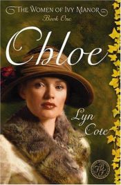 book cover of Chloe (The Women of Ivy Manor Series: Book I) by Lyn Cote