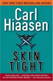 book cover of Skin Tight by Carl Hiaasen