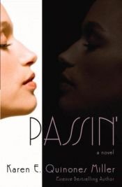 book cover of Passin' by Karen E. Quinones Miller