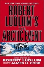 book cover of Robert Ludlum's The Artic Event by James Cobb|רוברט לדלום