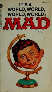 book cover of It's A World World World World Mad by Al Feldstein