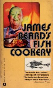 book cover of James Beard's Fish Cookery by James Beard