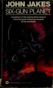 book cover of Six-Gun Planet by John Jakes
