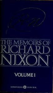 book cover of The Memoirs of Richard Nixon - Volume 1 by Richard Nixon