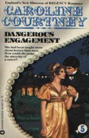 book cover of Dangerous engagement by Caroline Courtney