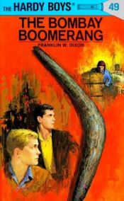 book cover of The Bombay Boomerang by Franklin W. Dixon