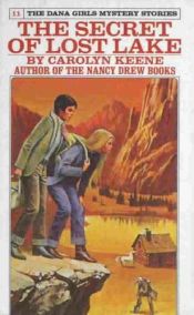 book cover of The Secret of Lost Lake: The Dana Girls Mystery Stories #24 by Carolyn Keene